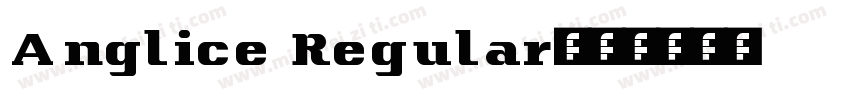 Anglice Regular字体转换